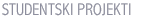 STUDENTSKI PROJEKTI