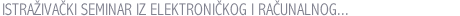 ISTRAŽIVAČKI SEMINAR IZ ELEKTRONIČKOG I RAČUNALNOG INŽENJERSTVA 1